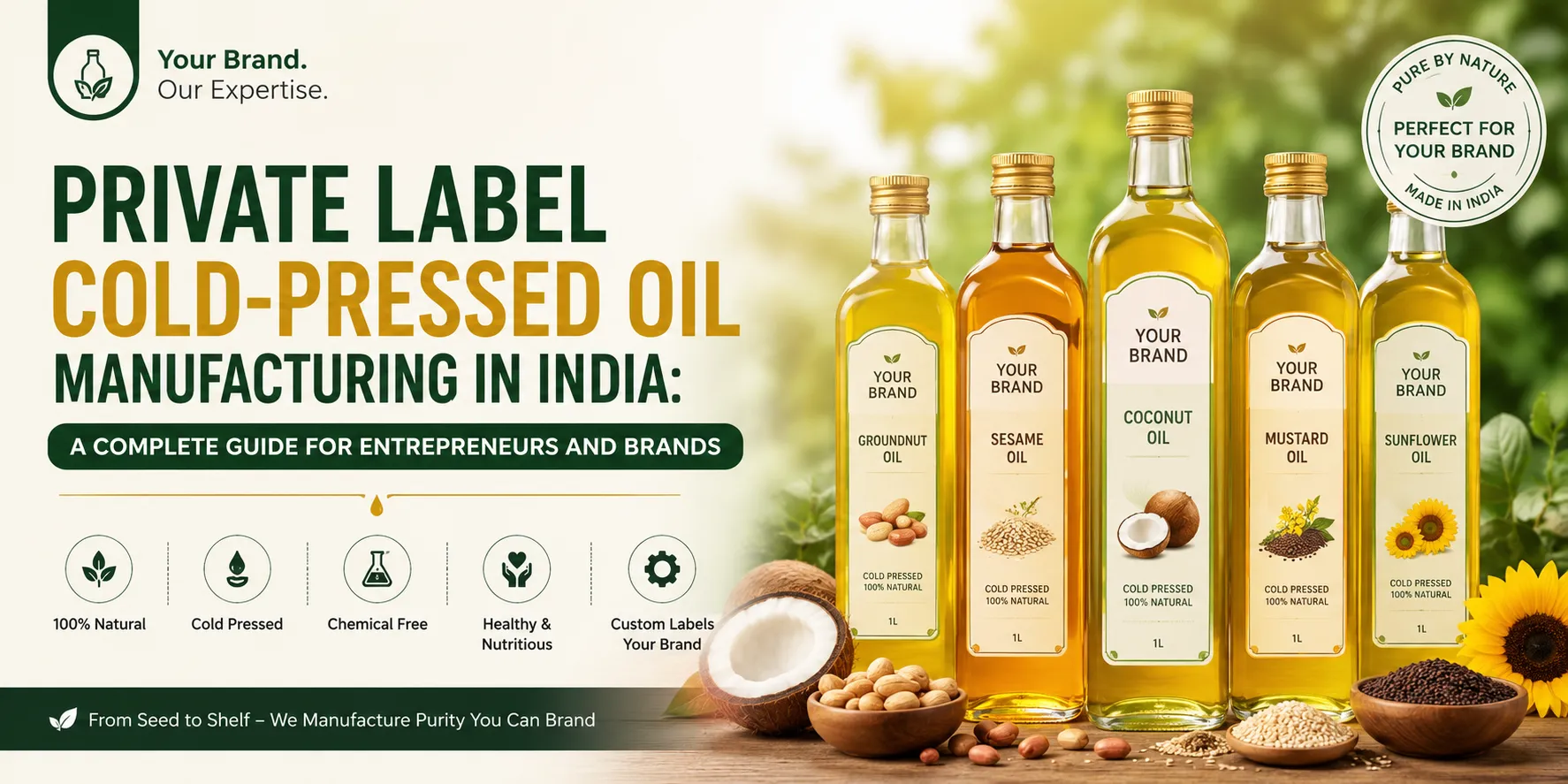 Private Label Cold Pressed Oil Manufacturing in India blog banner featuring custom branded cold pressed oil bottles including groundnut oil, sesame oil, coconut oil, mustard oil, and sunflower oil