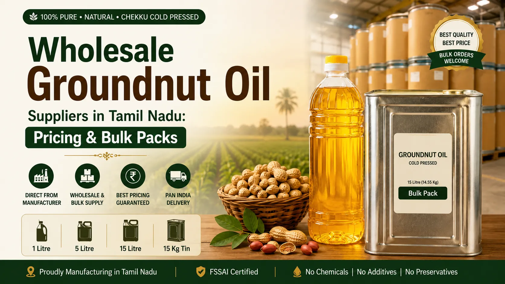 Wholesale groundnut oil suppliers in Tamil Nadu offering cold pressed groundnut oil with bulk pack sizes, competitive pricing, and wholesale distribution.