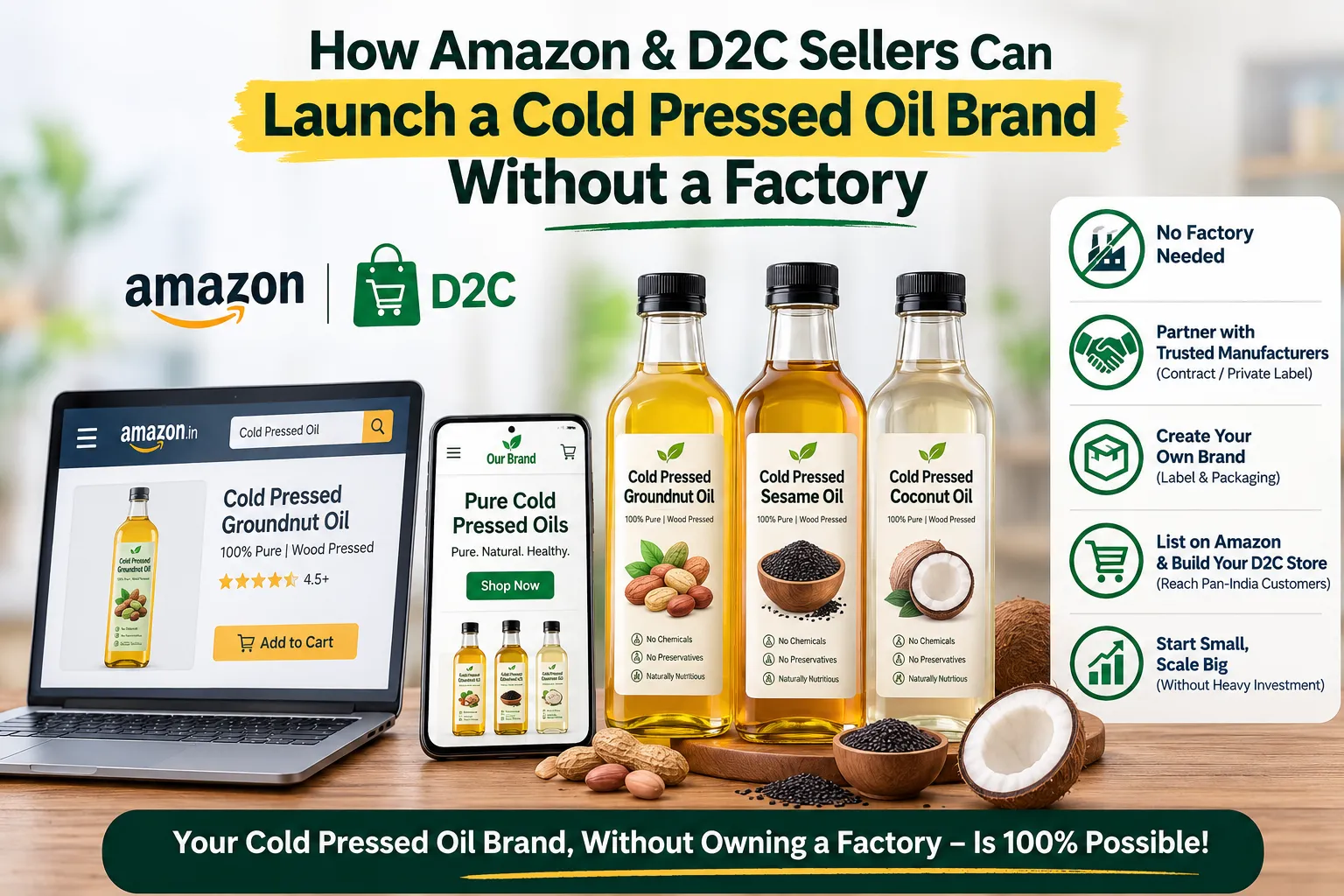 How Amazon and D2C sellers can launch a cold pressed oil brand without a factory - private label cold pressed groundnut, sesame and coconut oil by Indway Fresh
