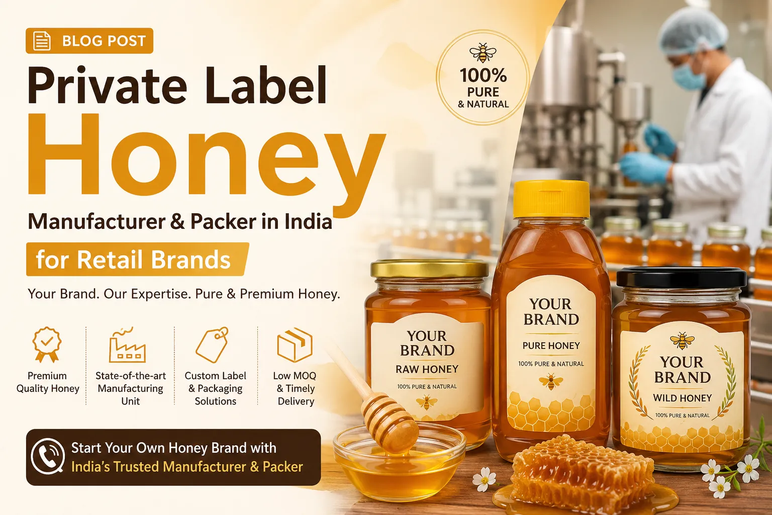 Private label honey manufacturer and packer in India for retail brands